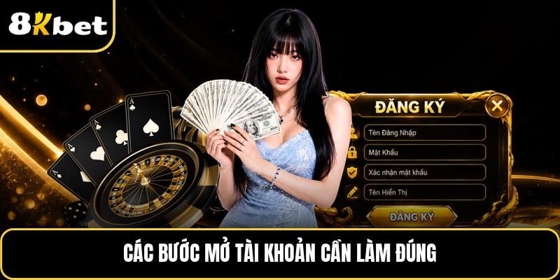 Các bước mở tài khoản cần làm đúng